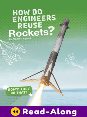 cover image of How Do Engineers Reuse Rockets?